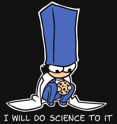 I will do science to it!