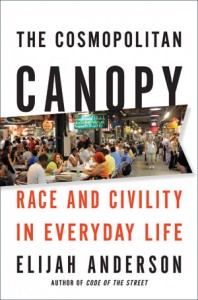 Book Review The Cosmopolitan Canopy Race And Civility In Everyday