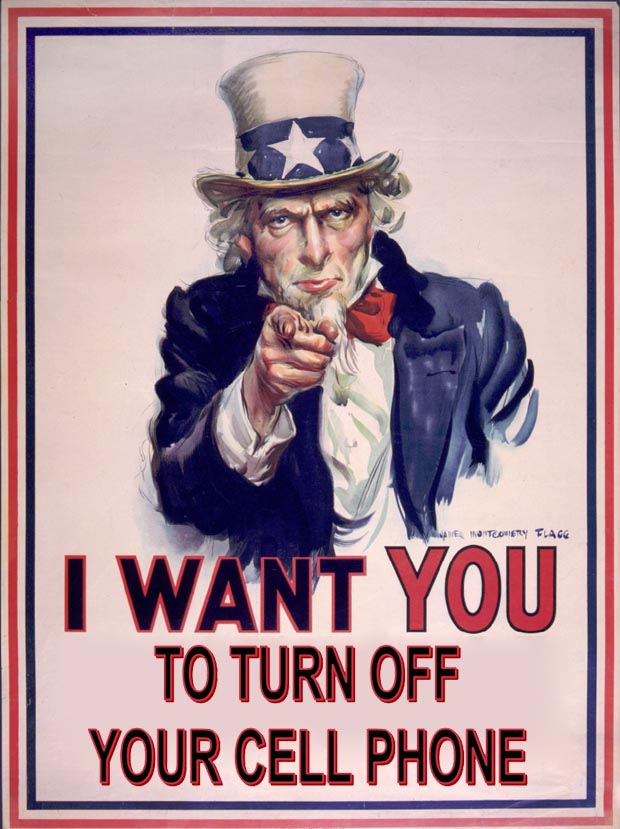 I Want You To Turn Off Your Cell Phone